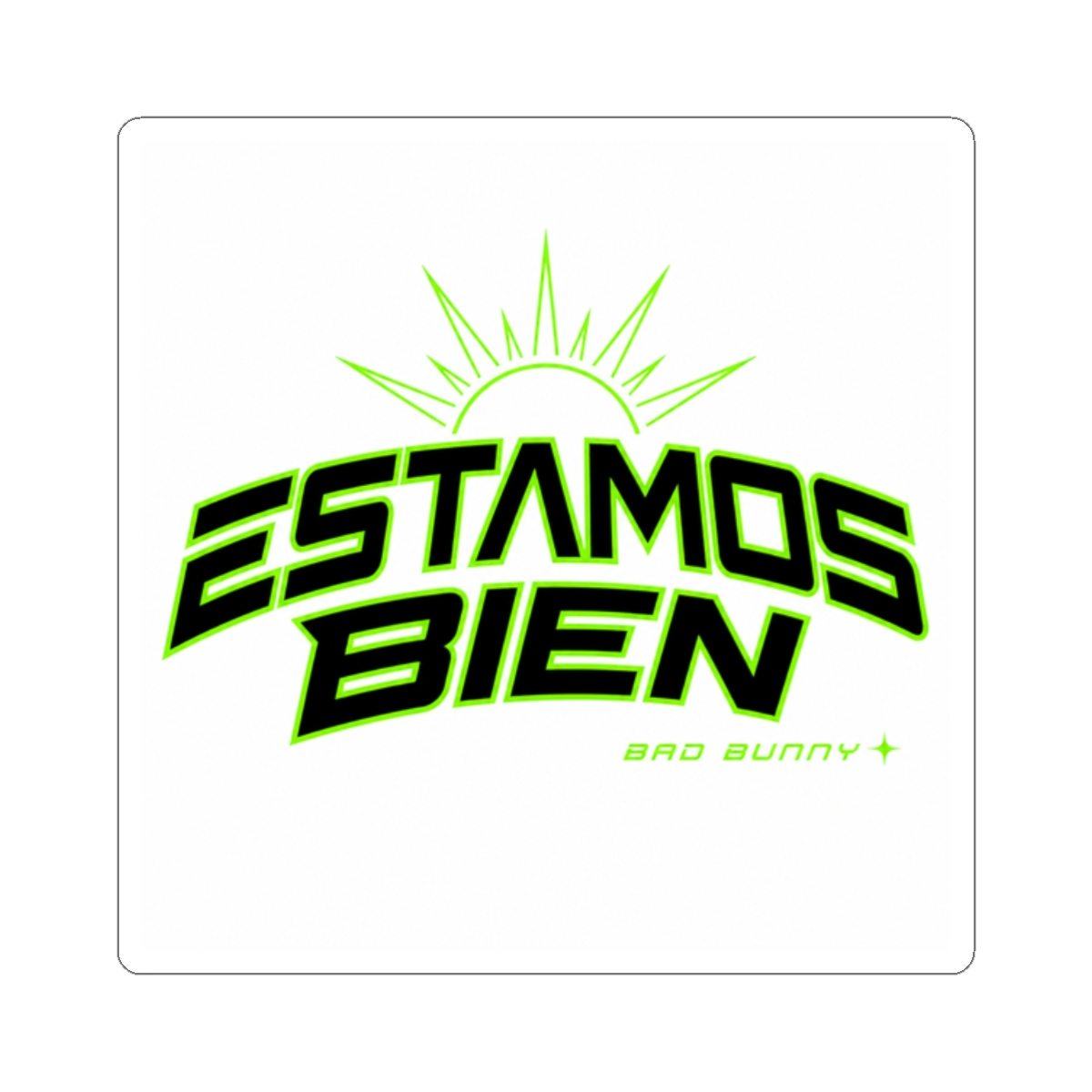 Bad Bunny "Estamos Bien" Sticker - Official stickers merchandise